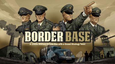 Border Base: New Trailer, Screenshots, and Alpha Demo for Strategy Game in Steam Next Fest and Kickstarter