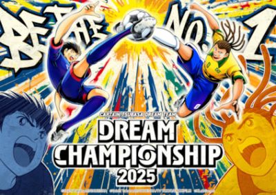 Captain Tsubasa: Dream Team Announces Dream Championship 2025 Tournament