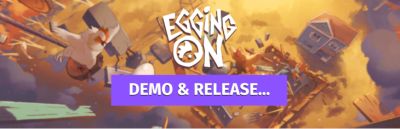 Eggscaping the Hen-House: Eggging On Demo Available June 9th
