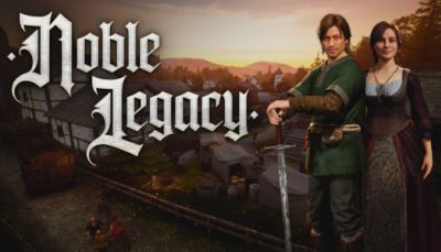Rule Peacefully in Noble Legacy: Pre-Order Now, Join July 1 Livestream