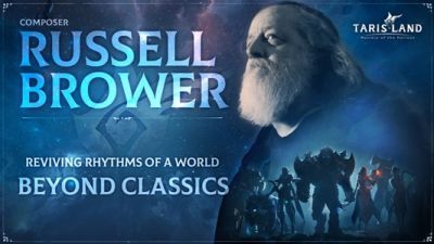 Tarisland Partners with Composer Russell Brower for Epic Musical Score
